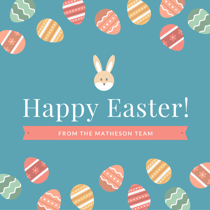 Happy Easter from The Matheson Team!