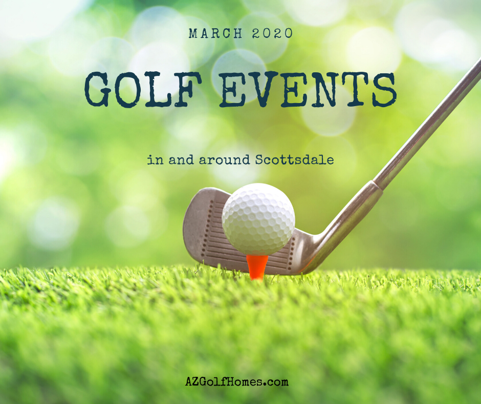 March 2020 Golf Events in Scottsdale