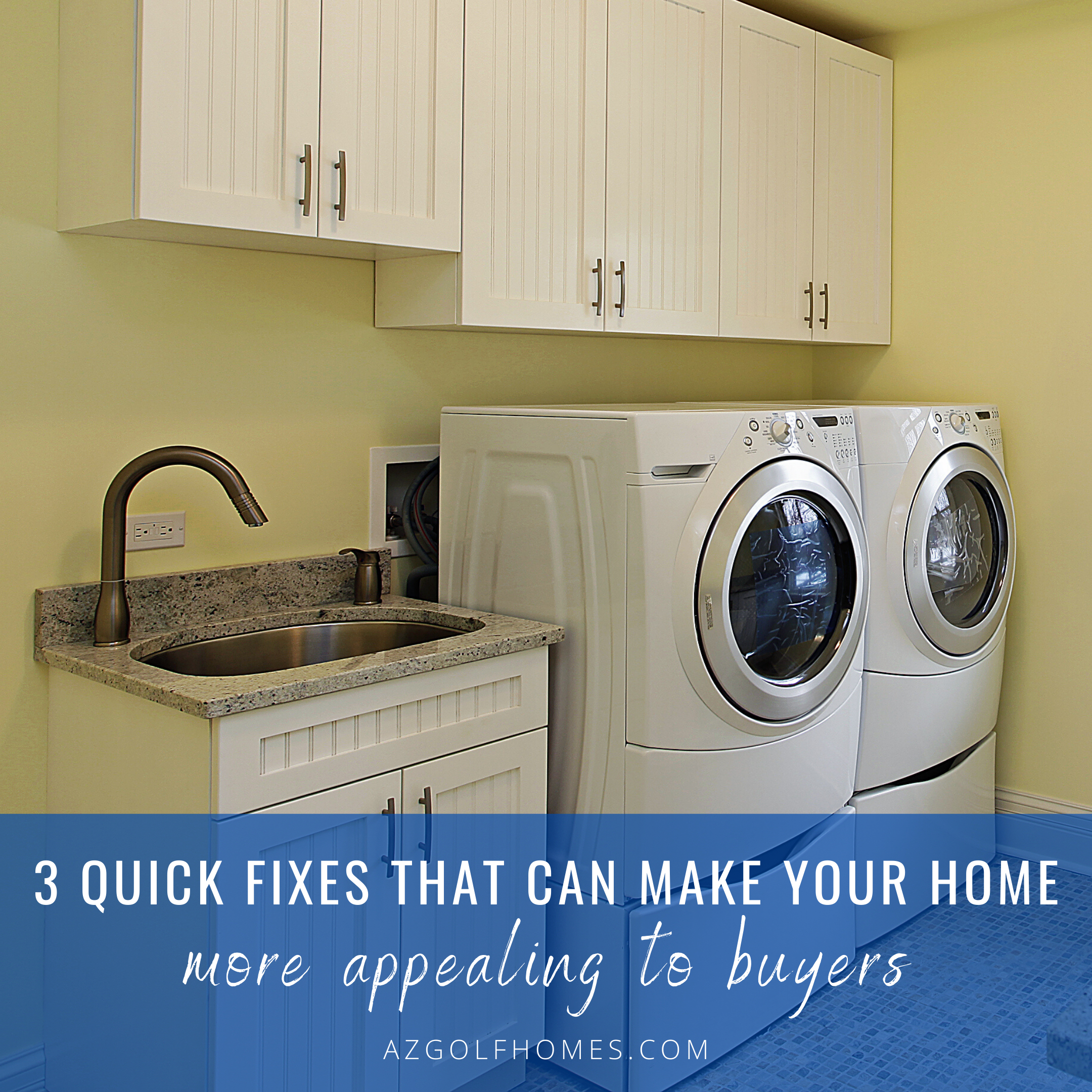 3 Quick Fixes That Can Make Your Home More Appealing to Prospective Buyers
