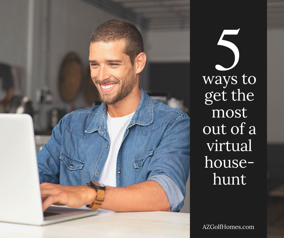 5 Ways to Get the Most Out of a Virtual House-Hunt