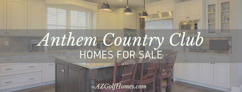Anthem Country Club Homes for Sale - Anthem REALTORs