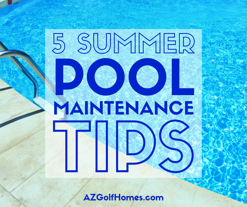 End of Summer Pool Maintenance Tips for Arizona Pools - Scottsdale Golf Course Homes for Sale