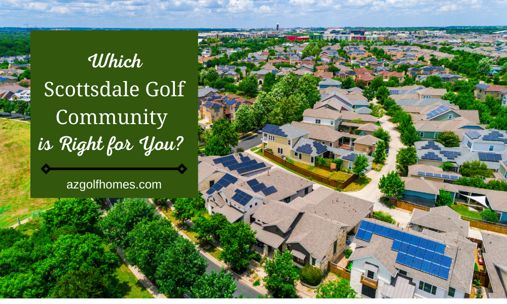 How-to-decide-which-Scottsdale-Golf-Community-is-Right-for-You