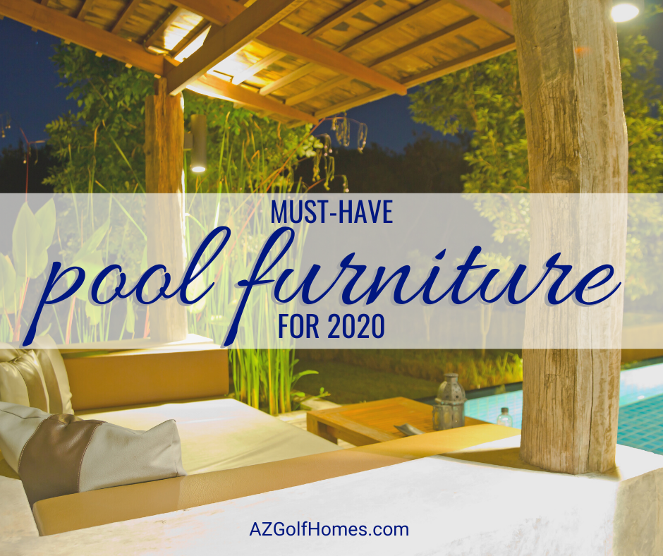 Must-Have Pool Furniture for 2020