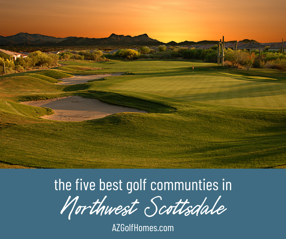 The 5 Best Golf Communities in Northwest Scottsdale