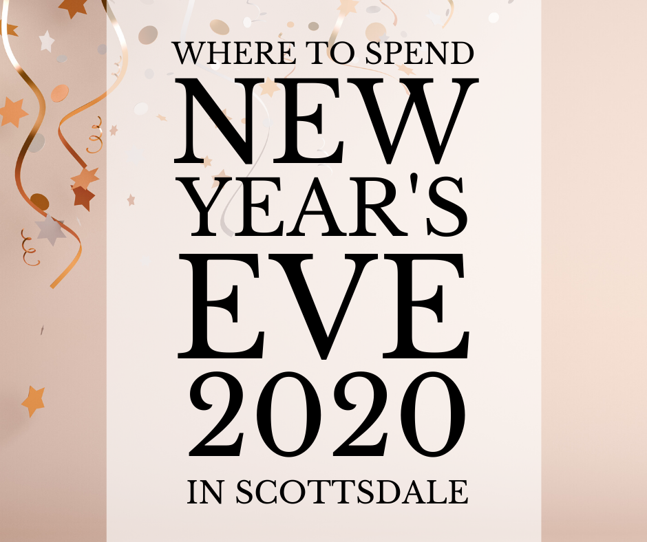 where to spend new years eve 2020 in scottsdale