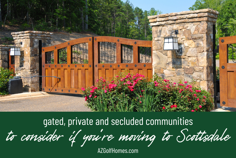 Private, Secluded Communities in Scottsdale That Are Worth a Look