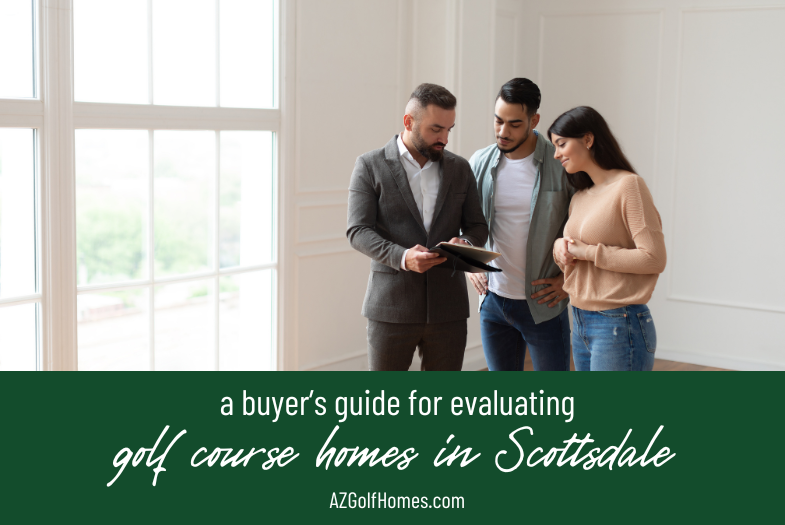 The Buyer's Guide to Evaluating Golf Course Properties in Scottsdale