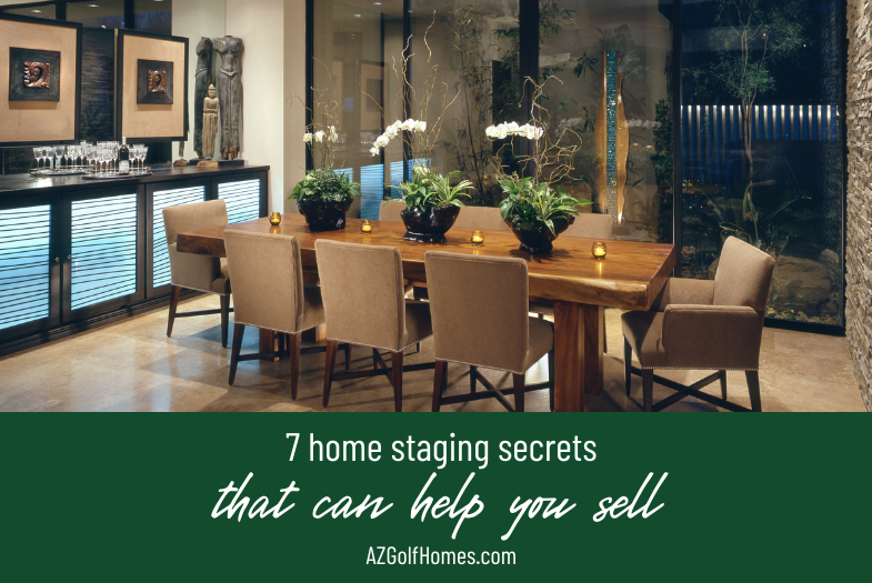 7 Staging Secrets That Can Help You Sell