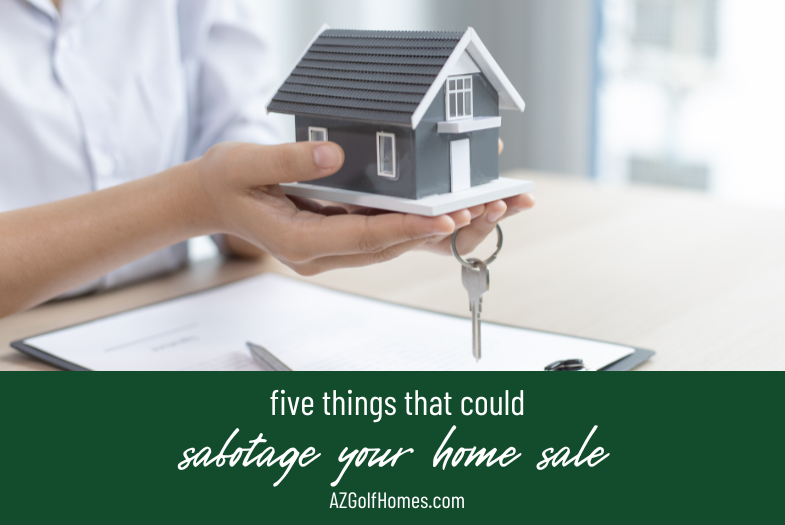 5 Things That Could Sabotage Your Home Sale